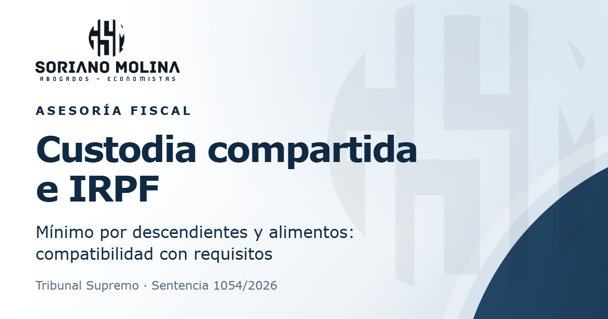 Custodia compartida e IRPF: compatibilidad del mínimo por descendientes y el régimen de alimentos con requisitos